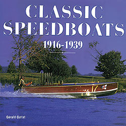 Gerald Guetat: Classic Speedboats 1916-1939