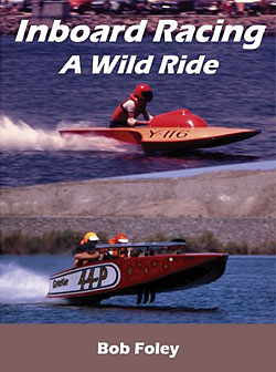 Bob Foley: Inboard Racing